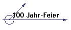 100 Jahr-Feier